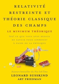 Relativité restreinte et théorie classique des champs - le minimum théorique - tout ce que vous avez besoin