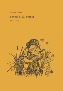 Rêver à la Suisse