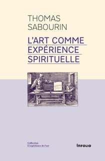 L'art comme expérience spirituelle