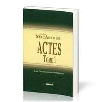 Actes : Tome 1 (ch.1-12) - Commentaires bibliques