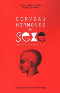 Cerveau, hormones et sexe - des différences en question