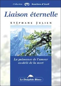 Liaison eternelle - puissance de l'amour