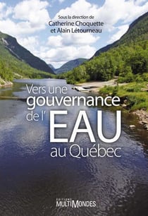 Vers une gouvernance de l'eau au Québec