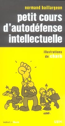 Petit cours d'autodefense intellectuelle