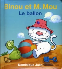 BINOU ET M.MOU : le ballon