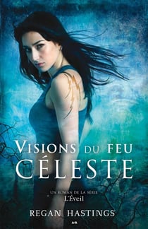 L'éveil t.2 - visions du feu céleste