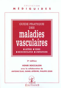 Guide pratique des maladies vasculaires - 2e edition