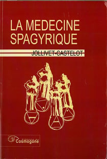 La medecine spagyrique
