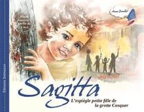 Sagitta : L'espiègle petite fille de la grotte Cosquer