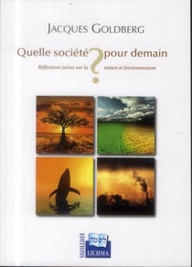 Quelle societe pour demain ? reflexions juives sur la nature et l'environnement