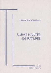Survie hantée de ratures