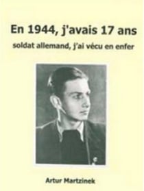 En 1944, j'avais 17 ans : soldat allemand, j'ai vécu l'enfer