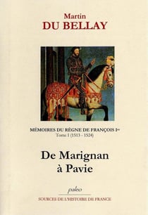 Mémoires du règne de François Ier Tome 1 - (1513-1524)