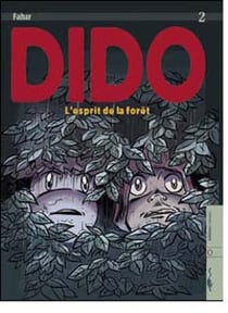 Dido t.2 - l'esprit de la forêt
