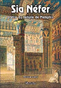 Sia nefer, prêtre du temple de memphis (édition 2005)