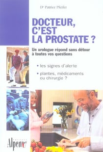 Docteur, c'est la prostate ?