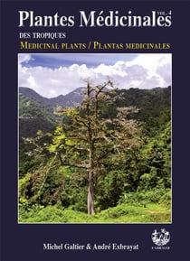 Plantes medicinales des tropiques t.4