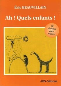 Ah ! quels enfants !