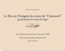 LE RITE EN 33 DEGRES DU COMTE DE CLAIRMONT