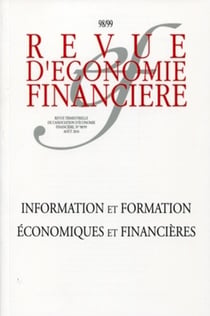 Revue d'économie financière n.98/99 : information et formation économiques et financières