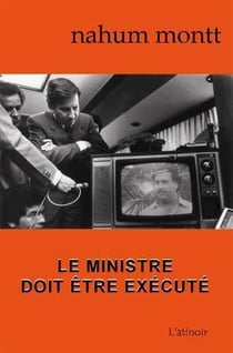 Le ministre doit être exécuté