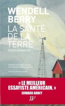 La santé de la terre - Essais agrariens