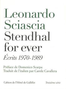 Stendhal for ever - écrits 1970-1989