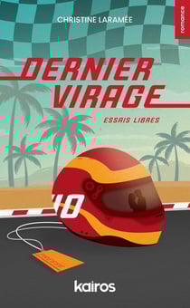 Dernier virage : Essais libres