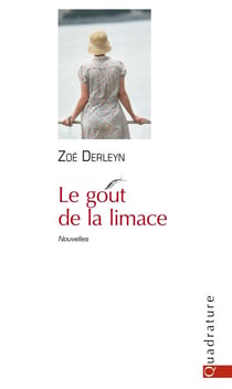 LE GOUT DE LA LIMACE