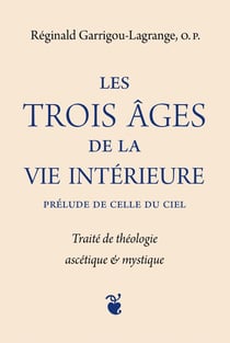 Les trois âges de la vie intérieure