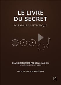 Le livre du secret - syllabaire initiatique