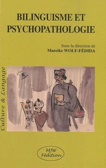 Bilinguisme et psychopathologie