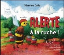 Alerte à la ruche !