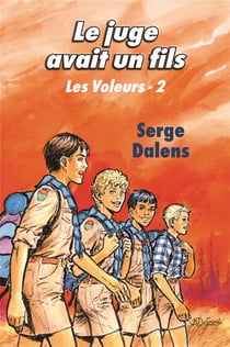 Les voleurs Tome 2 - le juge avait un fils