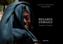Regards d'errance - voyage en visages
