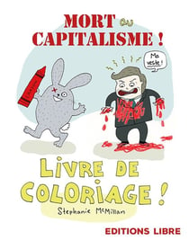Mort au capitalisme ! livre de coloriage
