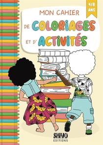 Mon cahier de coloriages et d'activités