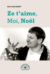 Ze t'aime, moi, noel