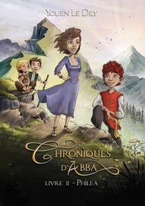 Chroniques d'Abba Tome 2 : Philéa