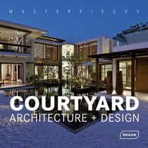 Courtyard architecture and design