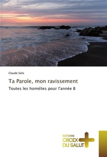 Ta parole, mon ravissement
