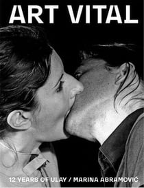 Art vital, 12 years of ulay / Marina Abramovic