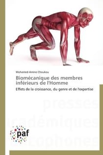 Biomécanique des membres inférieurs de l'Homme - effets de la croissance, du genre et de l'expertise