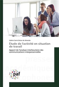Etude de l'activite en situation de travail