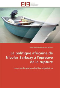 La politique africaine de nicolas sarkozy a l'epreuve de la rupture