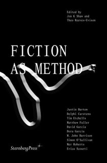 Fiction as method