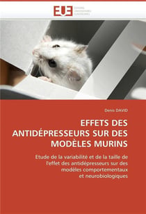 Effets des antidepresseurs sur des modeles murins