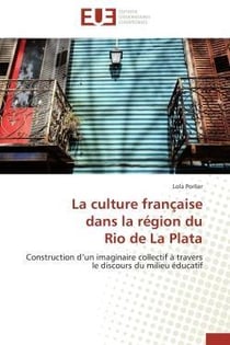 La culture francaise  dans la region du  rio de la plata