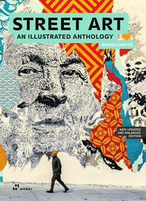 Street art : An illustrated anthology