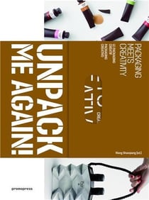 Unpack me again - packaging meets creativity
